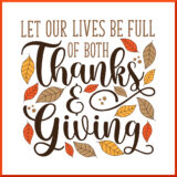 Let,Our,Lives,Be,Full,Of,Both,Thanks,And,Giving
